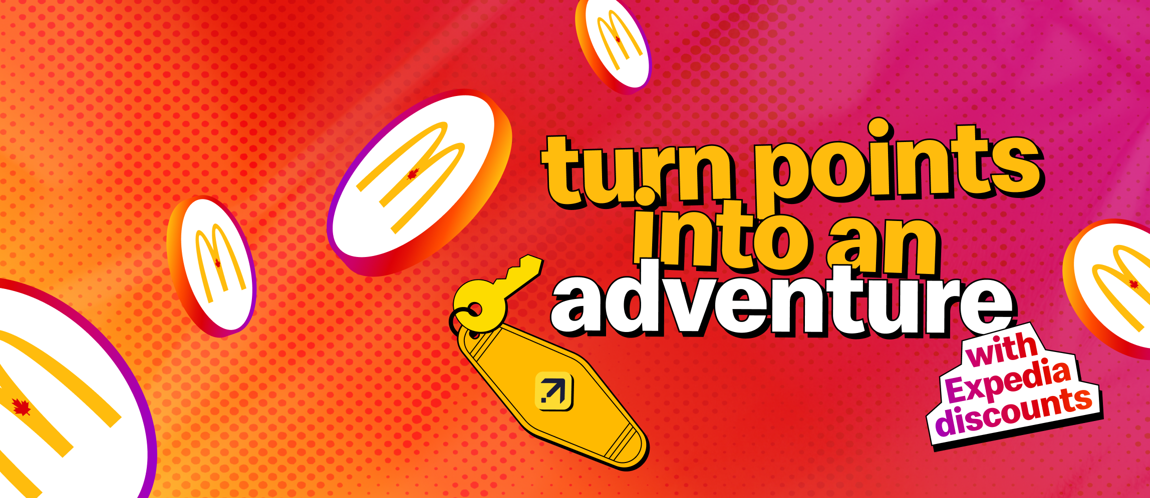 The words “turn points into an adventure” surrounded by illustrated MyMcDonald’s Rewards coins, a hotel key, and add a sticker that reads “with Expedia discounts”.