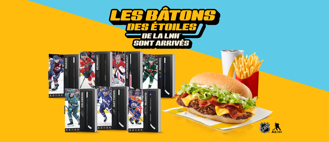 Headline: Les bâtons des étoiles de la LNHMD sont arrivés. La collection complète des sept bâtons des étoiles de la LNH dans leurs boîtiers, à côté d’un Big Mac, d’une portion de frites, format moyen, et d’une boisson de fontaine, format moyen.