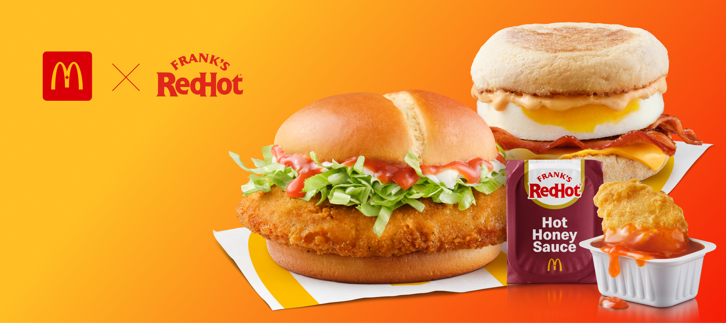 A Frank’s RedHot® Original Thick McCrispy®, Frank’s RedHot® Creamy Garlic Sausage ‘N Egg McMuffin, and a Franks RedHot® Hot Honey Dipping Sauce next to a Chicken McNugget dipped in a sauce container.