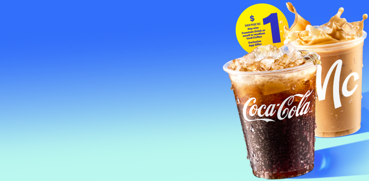 $1 each plus tax for any size Fountain Drink or a small or medium Iced Coffee