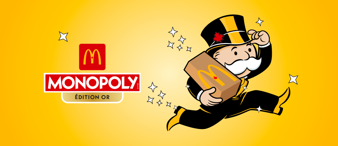 Et il est encore plus GRAND, avec plus de 400 millions $ en prix en jeu. Jouez sur l’emballage des produits du menu admissibles et sur l’appli McDo. 