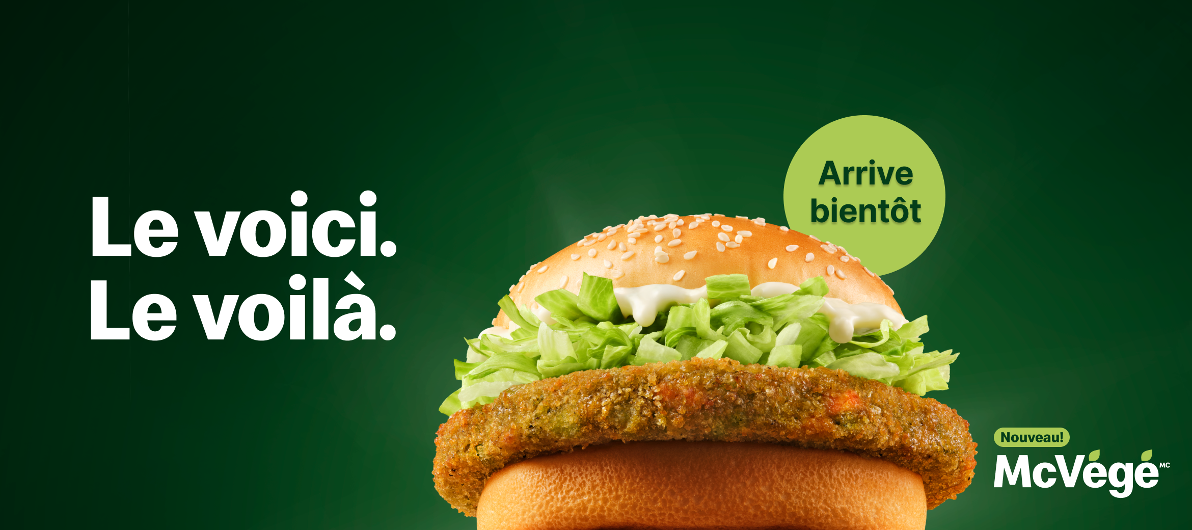 Le voici. Le voilà. Bientôt là Nouveau!  McVégéMC