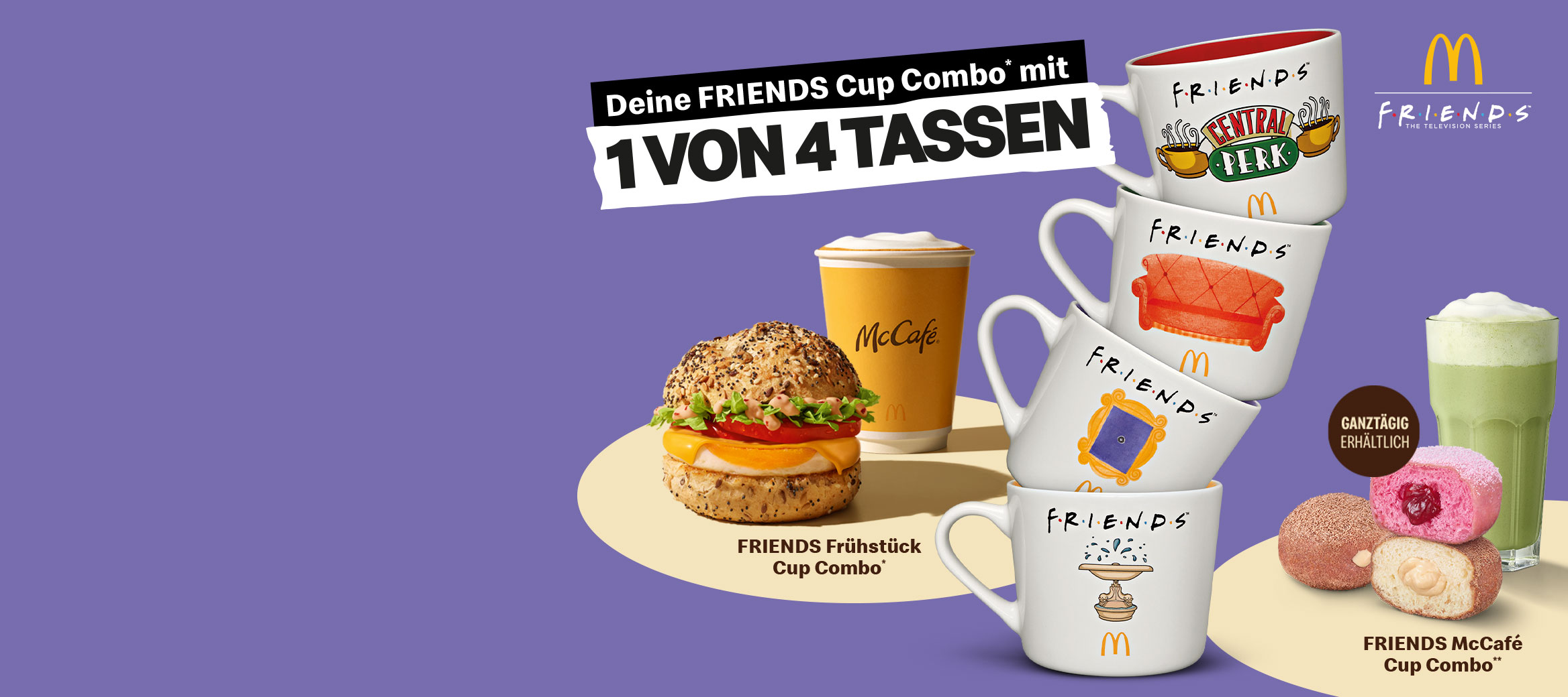 Big Morning Egg und Cappuccino und McPops Berry Bomb und 2 McPops Hazel Hero und 4 FRIENDS Cup Sammeltassen
