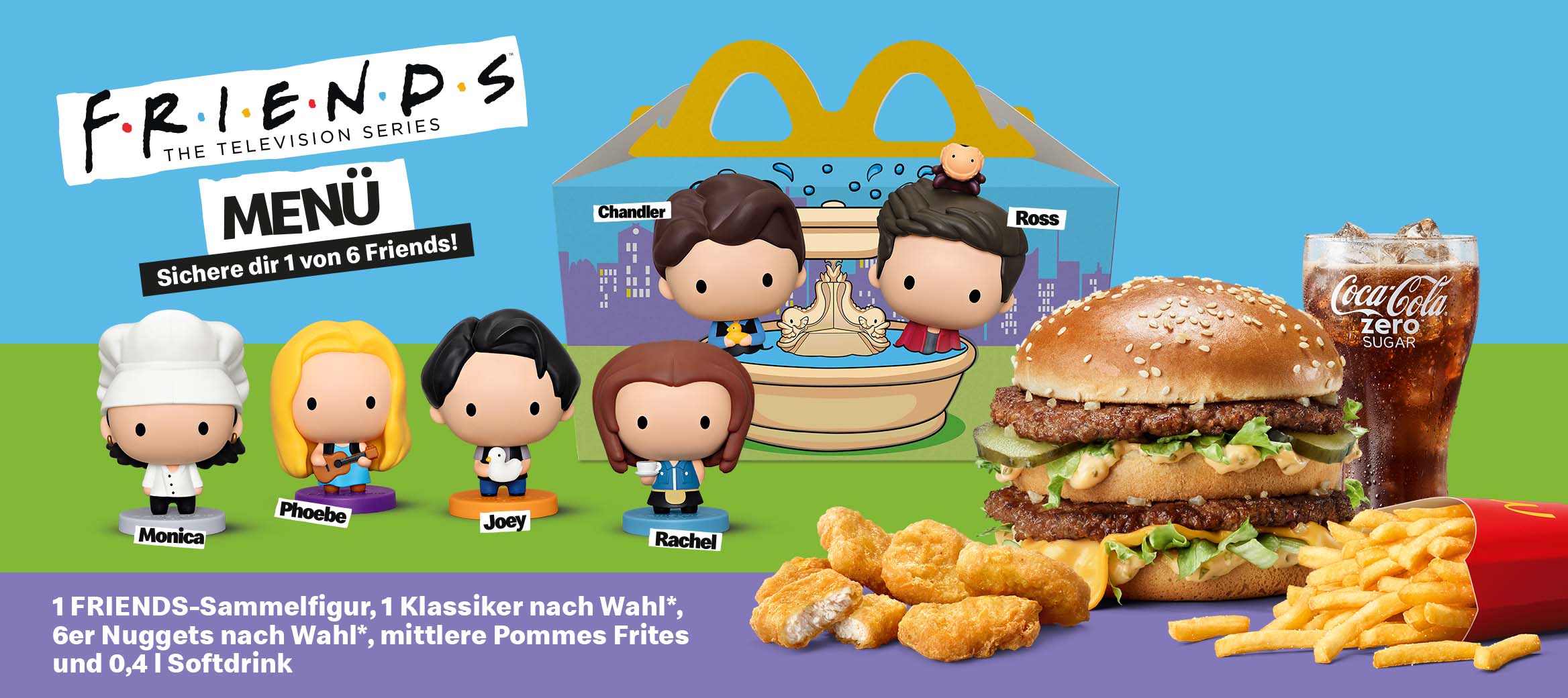 Das Bild zeigt das FRIENDS Menü mit dem Text "1 FRIENDS-Sammelfigur, 1 Klassiker nach Wahl, 6er Nuggets nach Wahl, mittlere Pommes Frites und 0,4 l Softdrink", sowie die sechs Friends Charaktere als kleine Figuren