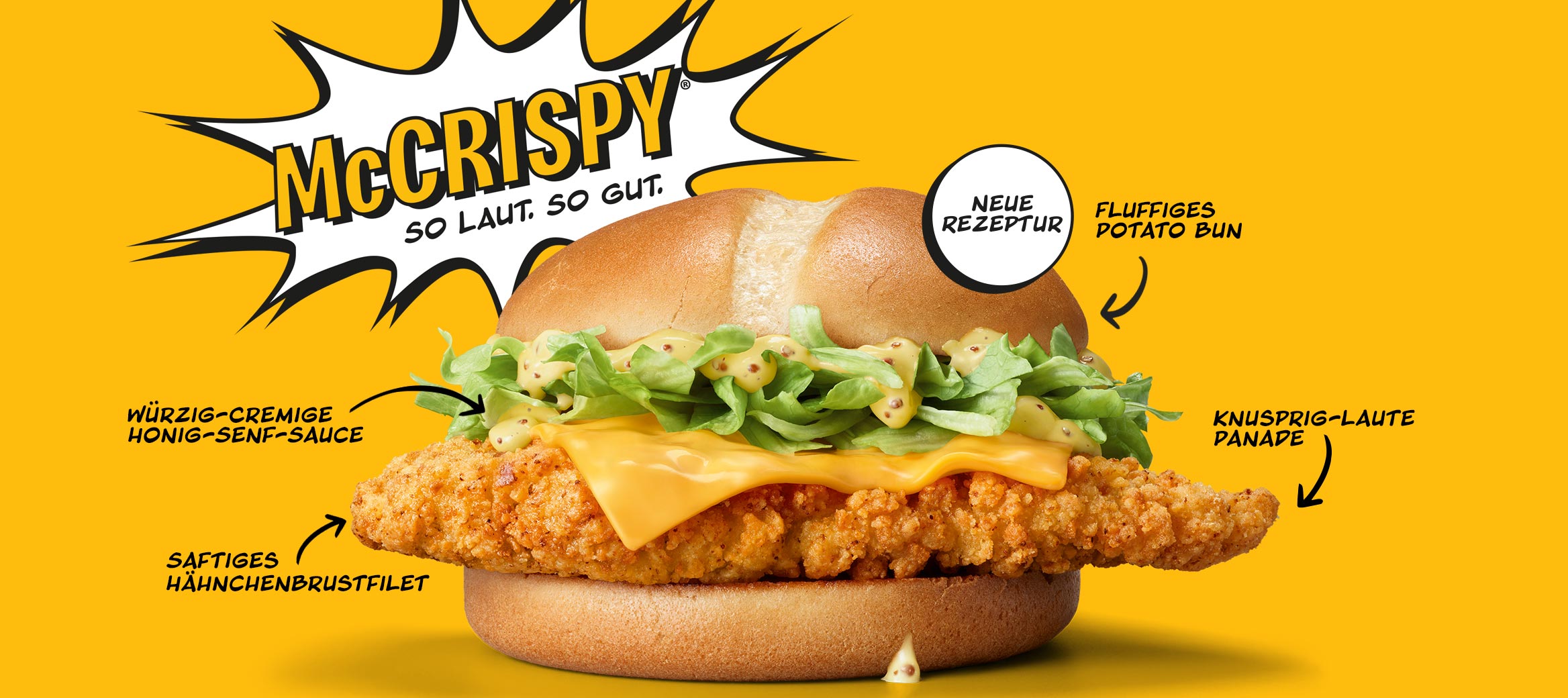 Bild zeigt den McCrispy® mit Logo: So laut. So gut und neue Rezeptur.