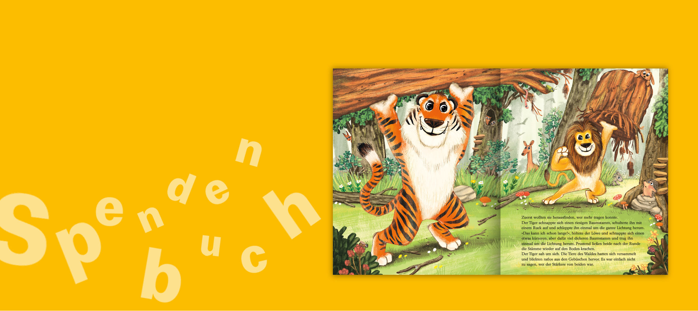 Innenseite aus “Wenn zwei sich streiten": Tiger und Löwe stemmen jeweils einen Baumstamm hoch.