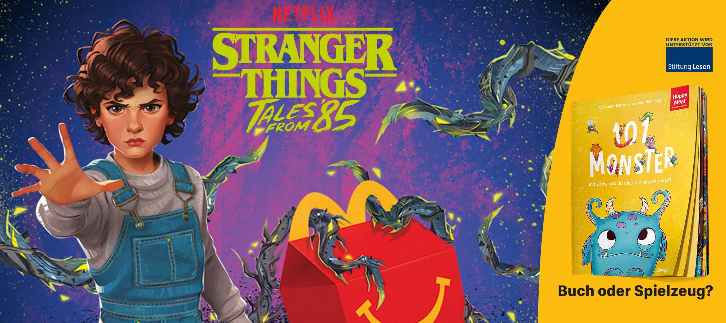 Werbegrafik zu "Stranger Things Tales from 85" mit der Sammelfigur von Elfie vor der Happy Meal Box, sowie dem Spendenbuch ,,101 Monster und alles, was du über sie wissen musst''.