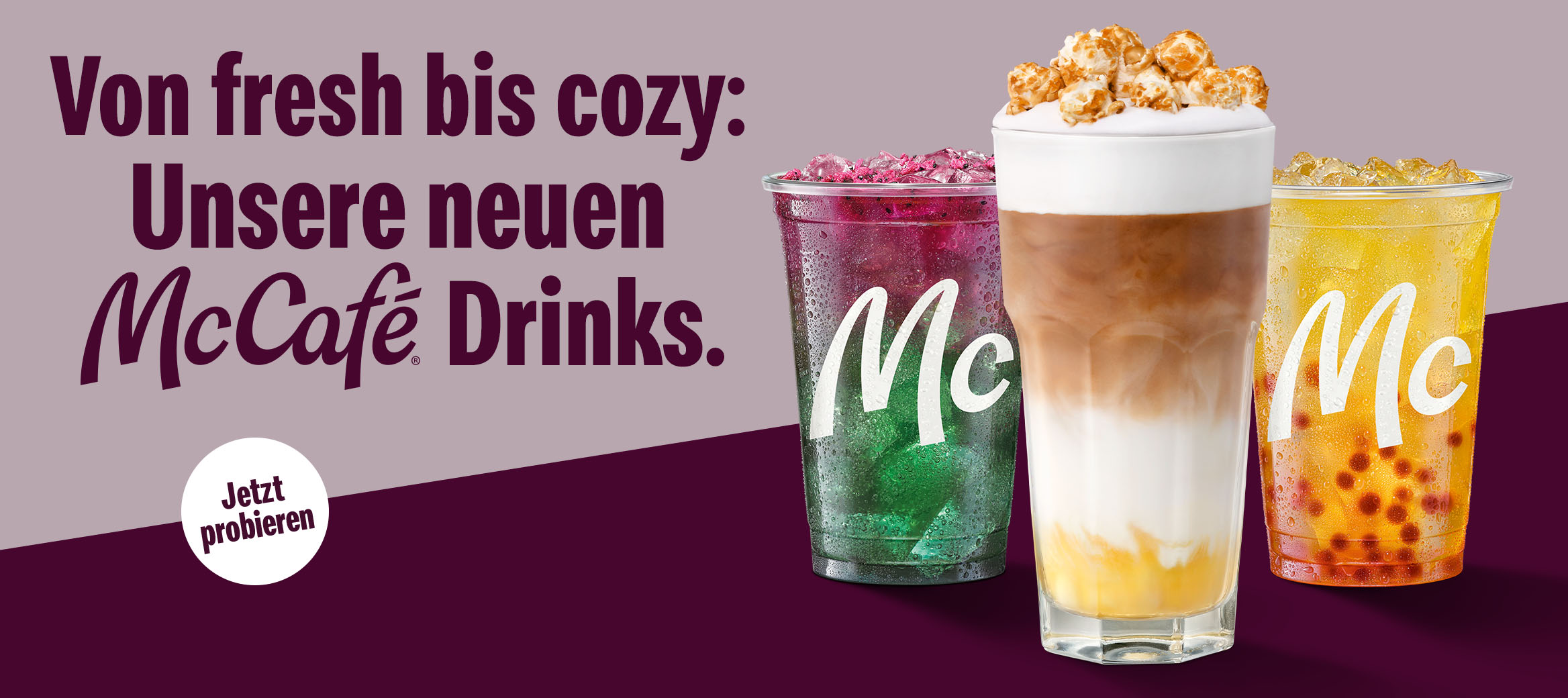 Die neuen McCafé Drinks aufgestellt.