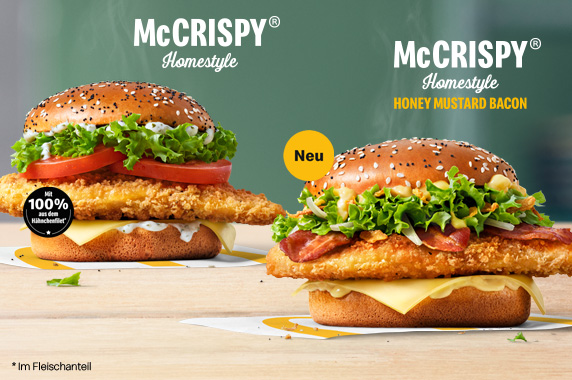 Der neue McCrispy® Homestyle Chicken Honey Mustard Bacon und der McCrispy® Homestyle mit 100% Hähnchenbrustfleisch und Hofmilchkäse aus Deutschland.