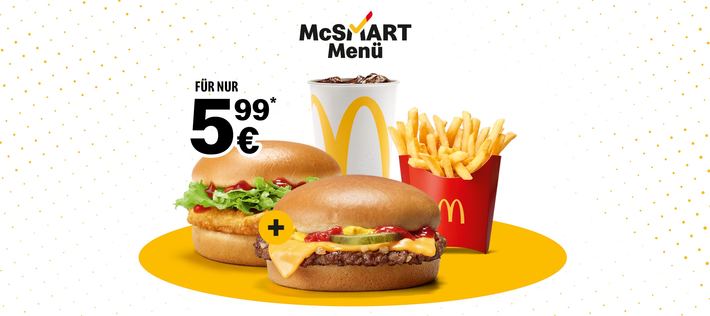 Hol dir zwei Chicken- oder Cheeseburger – auch gerne gemischt. Dazu gibt’s mittlere Pommes und 0,4l Softdrink.