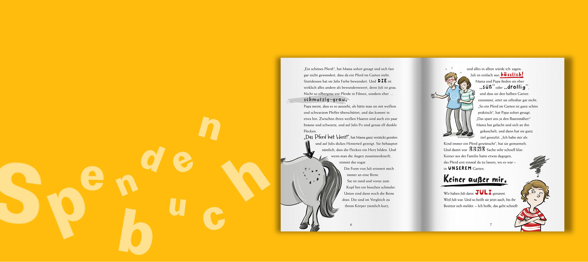 Innenseiten von dem Spendenbuch ,,Und dann kam Juli" vor gelbem Hintergrund.